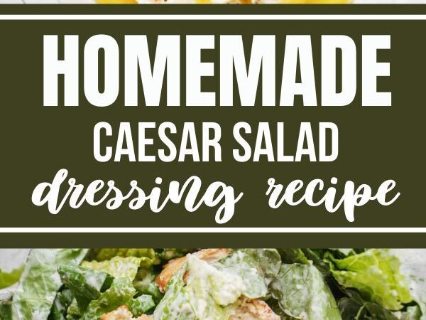 creamy caesar dressing recipe