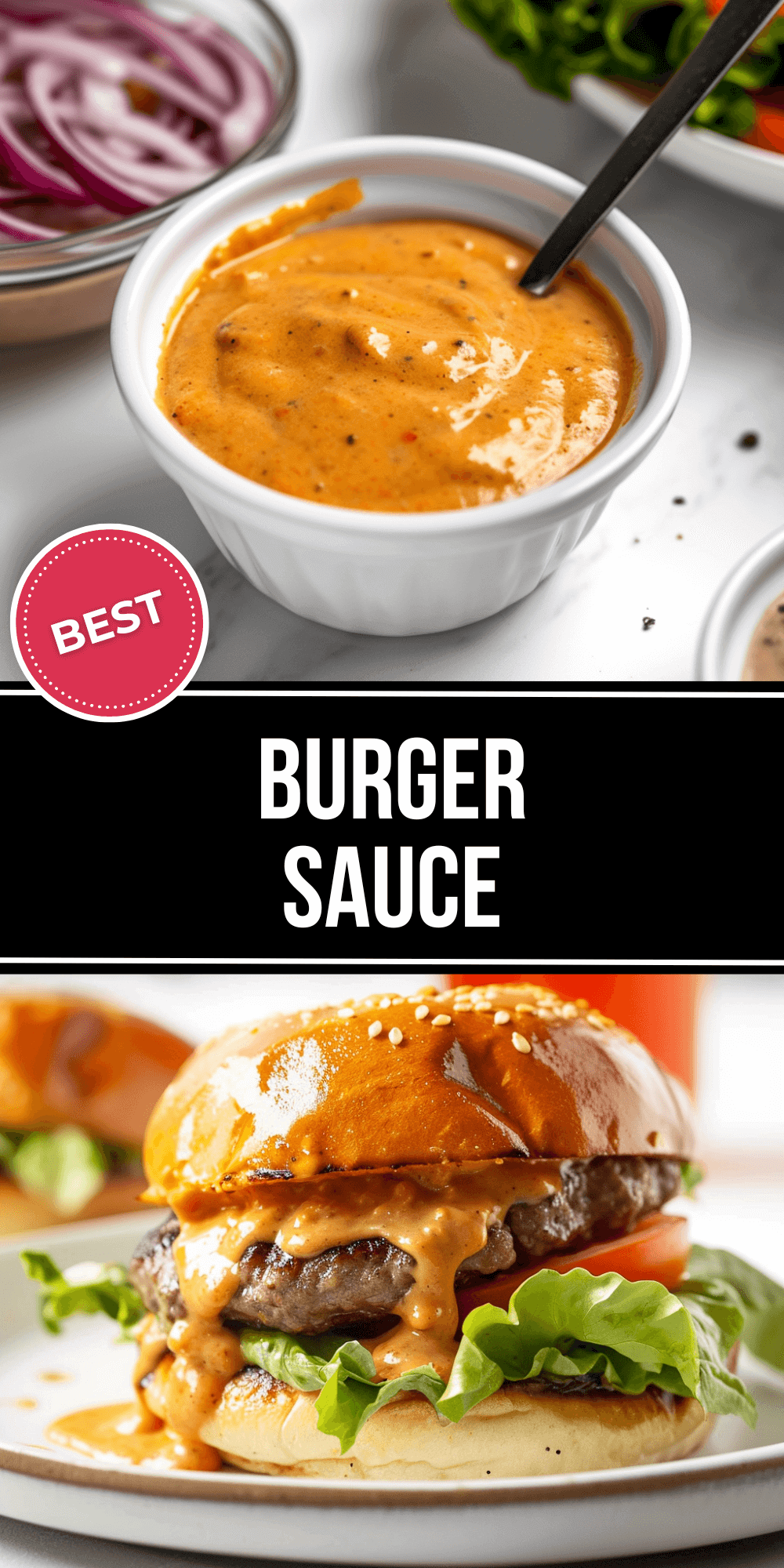 The Best Burger Sauce