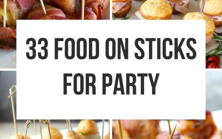 appetizers on a stick for party